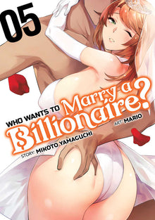 Who Wants To Marry A Billionaire Graphic Novel Volume 05 (Mature)