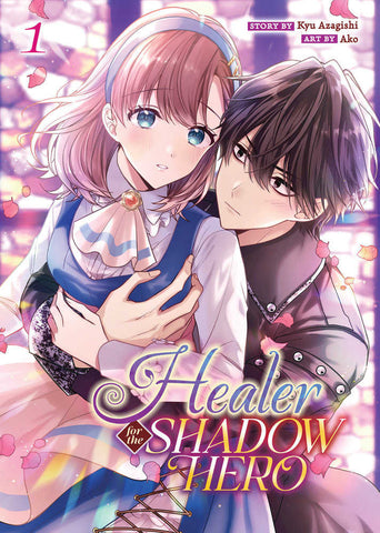 Healer For The Shadow Hero (Manga) Volume. 1