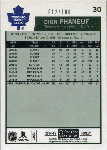 O-Pee-Chee Platinum Hockey 2014-15 Black Rainbow Parallel Card 30 D Phaneuf /100
