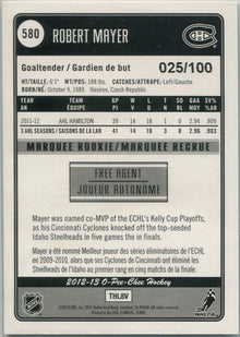 O-Pee-Chee Hockey 2012-13 Rainbow Foil Parallel Card 580 Robert Mayer 025/100