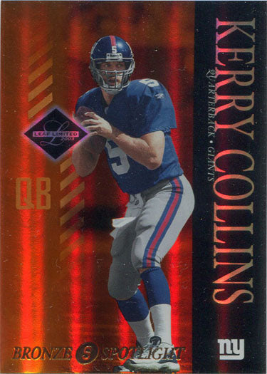 Leaf Limited Football 2003 Bronze Spotlight Parallel Card 65 Kerry Collins