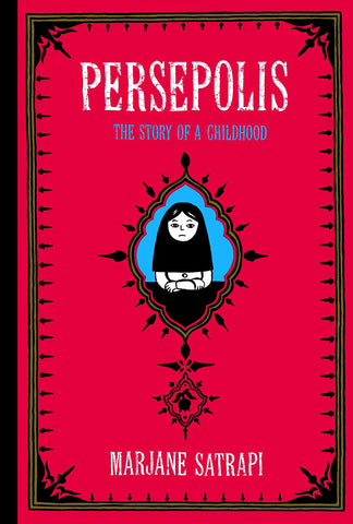 PERSEPOLIS THE STORY OF A CHILDHOOD HC