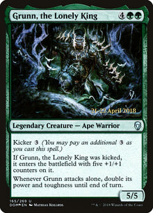 Grunn, the Lonely King [Dominaria Prerelease Promos]