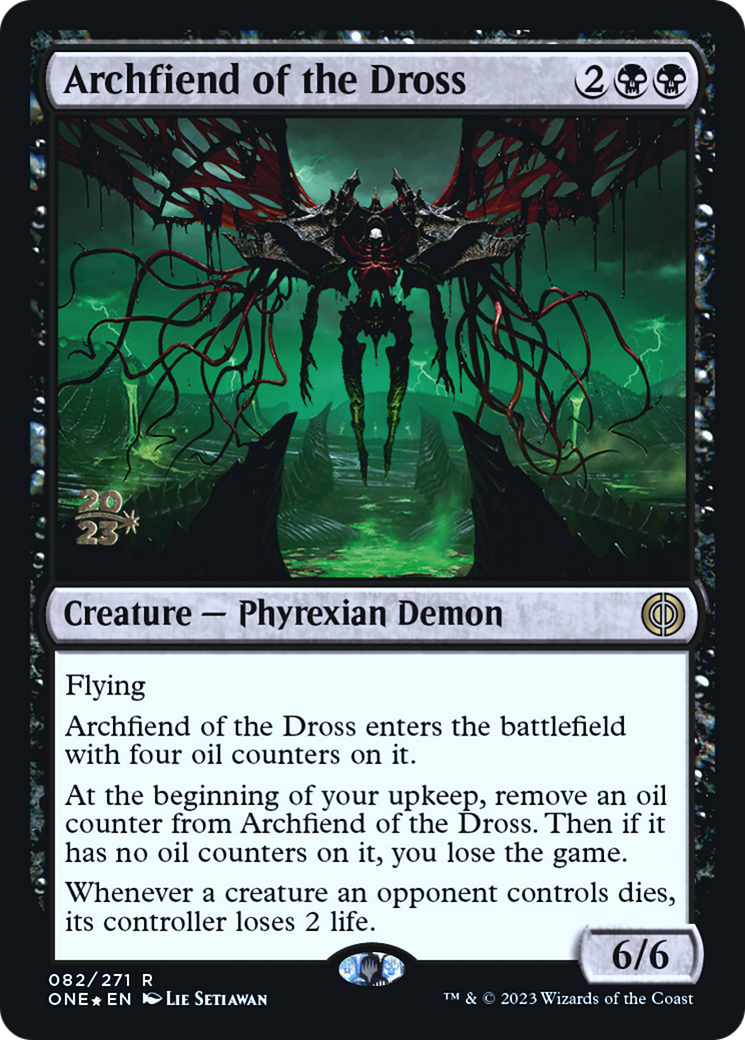 Archfiend of the Dross [Phyrexia: All Will Be One Prerelease Promos]