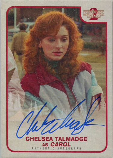 Stranger Things Season 2 Autograph Card A-CA Chelsea Talmadge as Carol