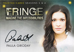 Fringe Seasons Three & Four Autograph Card A16 Paula Giroday as Jill Ruiz