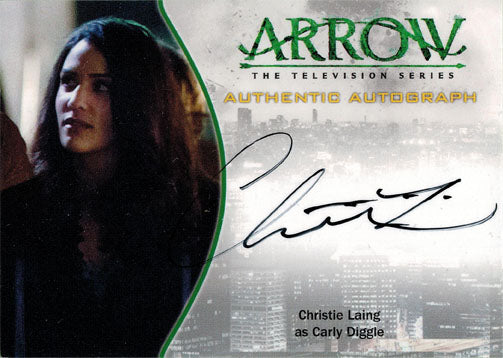 Arrow Season One Autograph Card A16 Christie Laing as Carly Diggle
