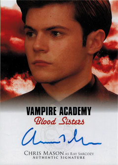 Vampire Academy Blood Sisters Autograph Card A2-CM2 Chris Mason as Ray Sarcozy