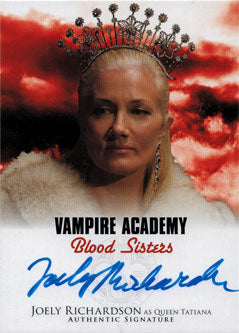 Vampire Academy Blood Sisters Autograph Card A2-JR1 Joely Richardson as Tatiana