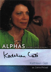 Alphas Season One A7 Autograph Card Kathleen Gati as Zahra Pirzad