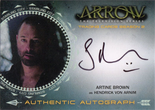 Arrow Season 2 Autograph Card AB Artine Brown as Hendrick Von Arnim
