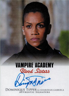 Vampire Academy Blood Sisters Autograph Card A-DT1 Dominique Tipper as Gabriela