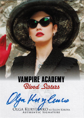 Vampire Academy Blood Sisters Autograph Card A-OK1 Olga Kurylenko as Kirova