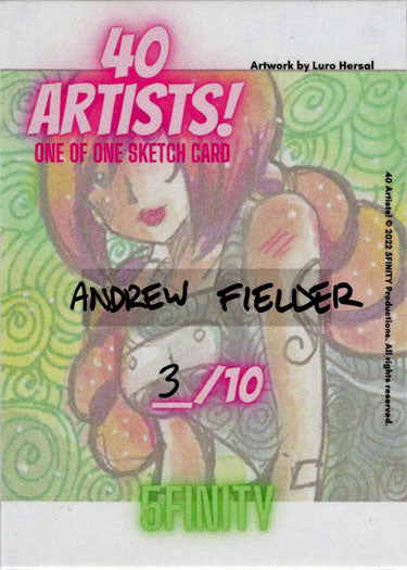 5finity 2022 40 Artists! Sketch Card Andrew Fielder