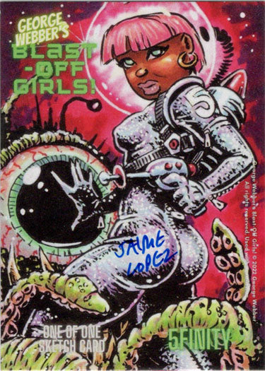 2022 5finity Blast Off Girls Sketch Card Jaime Lopez V1