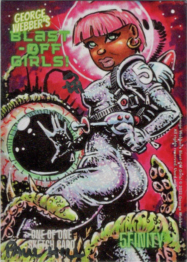 2022 5finity Blast Off Girls Sketch Card Paul Hill