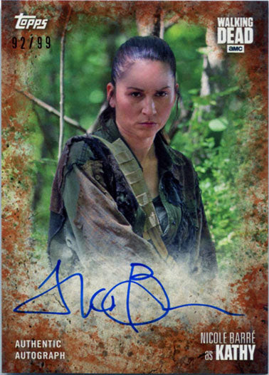 Walking Dead Season 7 Autograph Card A-NB Nicole Barre as Kathy Rust 92/99