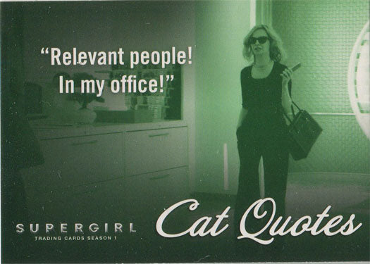 Supergirl Season 1 Cat Quotes Chase Card CQ08 "Relevant people!  In my office!"