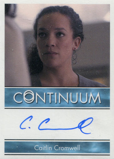 Continuum Season 3 Autograph Card Caitlin Cromwell as Elena