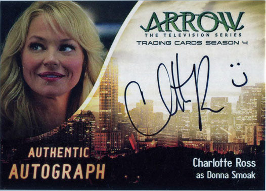 Arrow Season 4 Autograph Card CHR Charlotte Ross as Donna Smoak