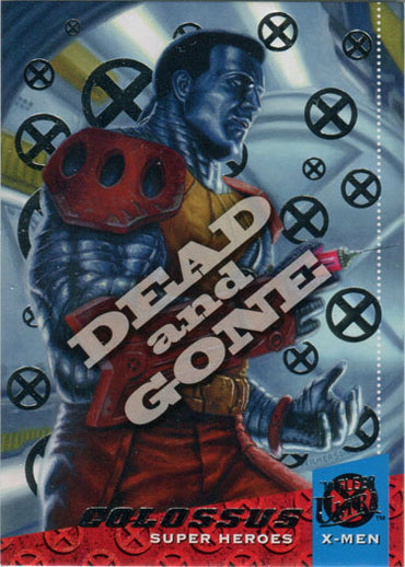 X-Men 2018 Fleer Ultra Dead and Gone Silver Foil Chase Card DG10 Colossus