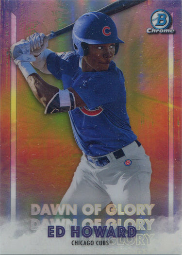 Bowman Chrome Baseball 2021 Dawn Of Glory Insert Card DOG-6 Ed Howard