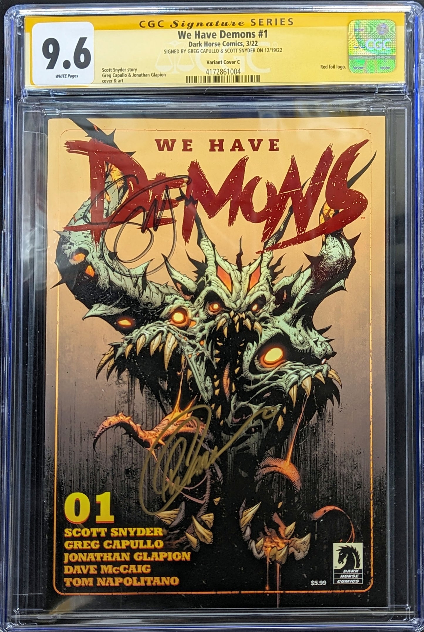 We Have Demons #1 Graded CGC 9.6 Cover C Foil Signed by Capullo & Snyder