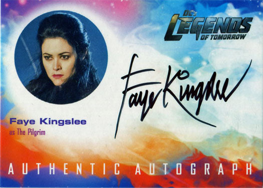 DCs Legends of Tomorrow Autograph Card FK Faye Kingslee as The Pilgrim