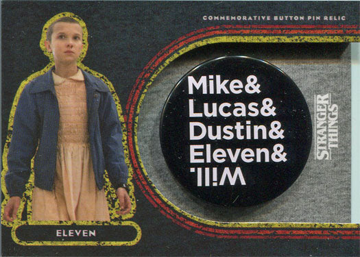 Stranger Things Upside Down Button Pin Relic Card HP-EC Eleven