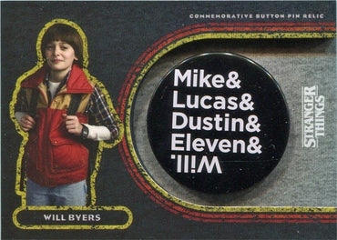 Stranger Things Upside Down Button Pin Relic Card HP-WC Will Byers