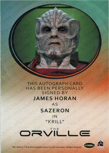 Orville Season 1 Autograph Card James Horan as Sazeron