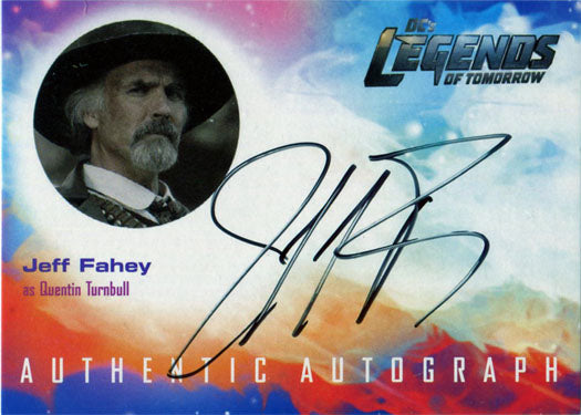 DCs Legends of Tomorrow Autograph Card JF Jeff Fahey as Quentin Turnbull