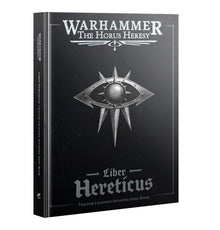 Warhammer The Horus Heresy: Liber Hereticus