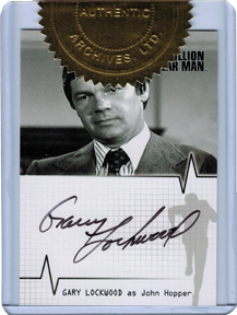 Complete Six Million Dollar Man Autograph Card A12 Gary Lockwood