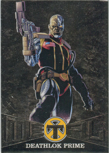 X-Men 2018 Fleer Ultra Metal Blasters Chase Card MB46 Deathlok Prime