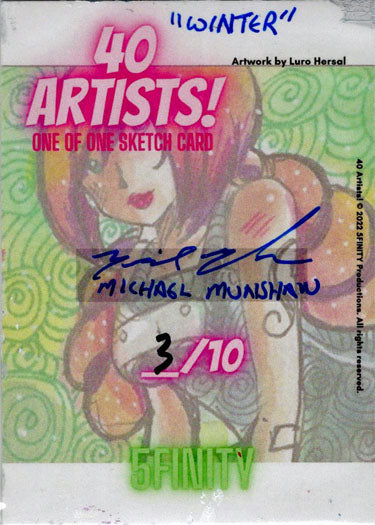 5finity 2022 40 Artists! Sketch Card Michael Munshaw