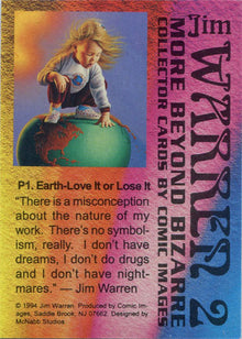 Jim Warren 2 More Beyond Bizarre 1994 Prism Chase Card P1 Earth Love It Leave It