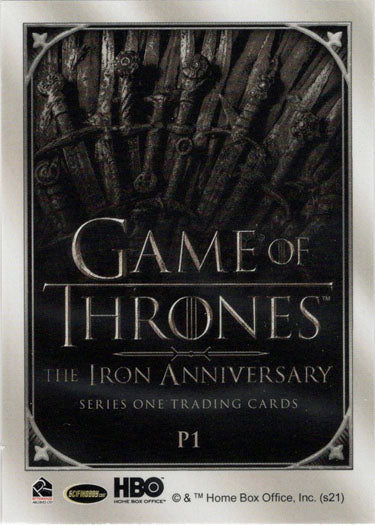 Game of Thrones Iron Anniversary Series One Promo Card P1