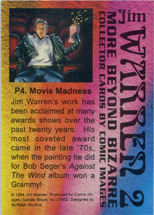 Jim Warren 2 More Beyond Bizarre 1994 Prism Chase Card P4 Movie Madness