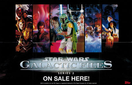 Star Wars Galactic Files Series Two Box Topper Poster & Checklist