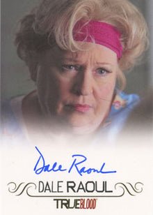 True Blood Archives Autograph Card by Dale Raoul as Maxine Fortenberry