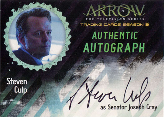 Arrow Season 3 Autograph Card SC Steven Culp as Senator Joseph Cray