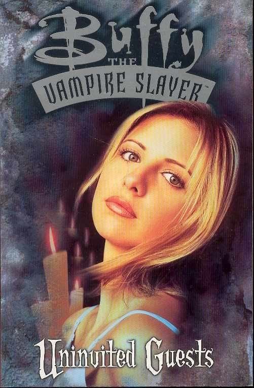 Buffy the Vampire Slayer TPB Bk 2 Uninvited Guests