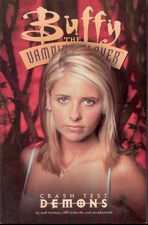 Buffy the Vampire Slayer TP Vol. 4: Crash Test Demons