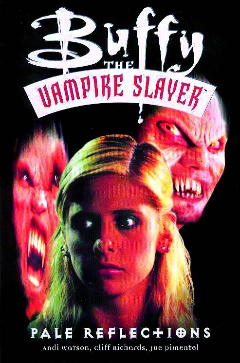 Buffy the Vampire Slayer TP Vol. 5: Pale Reflections