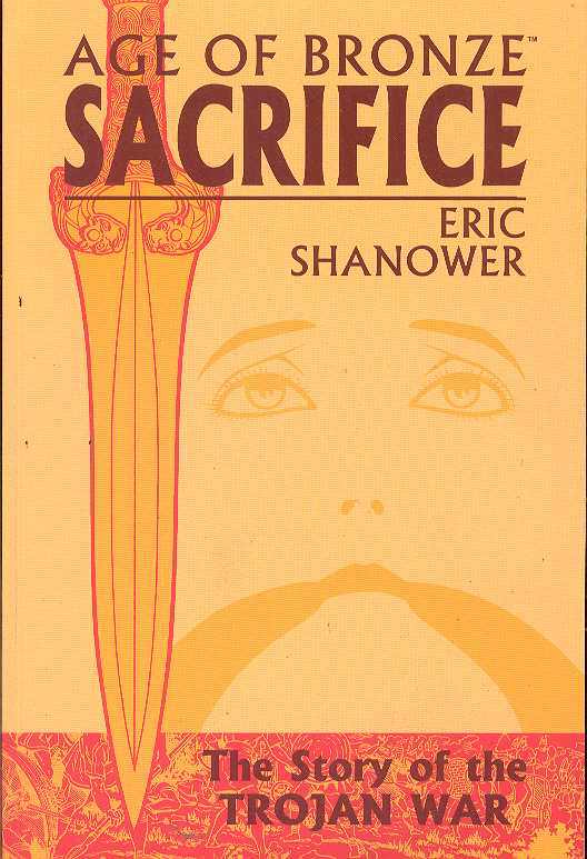 AGE OF BRONZE TP VOL 02 SACRIFICE (NEW PTG)