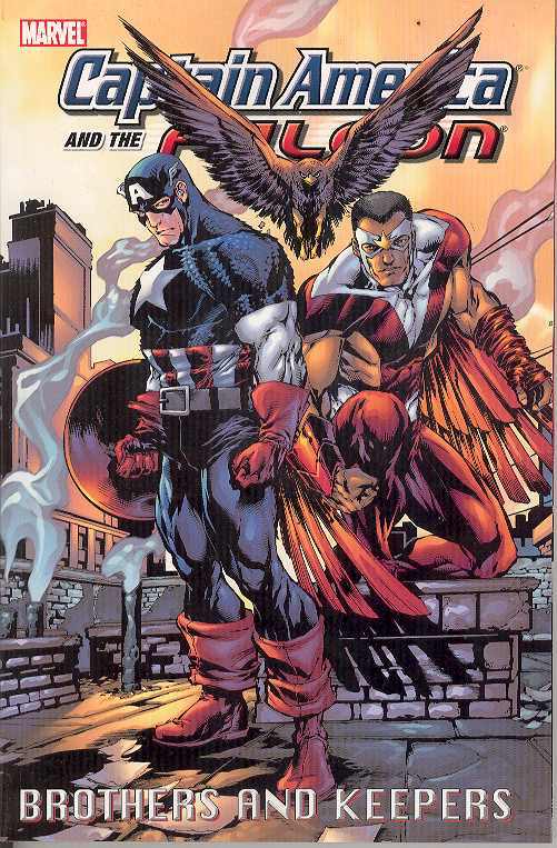 CAPTAIN AMERICA & FALCON TP VOL 02 BROTHERS & KEEPERS