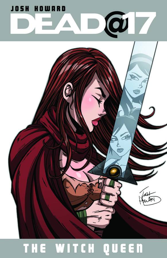 Dead@17 TP VOL 06: The Witch Queen