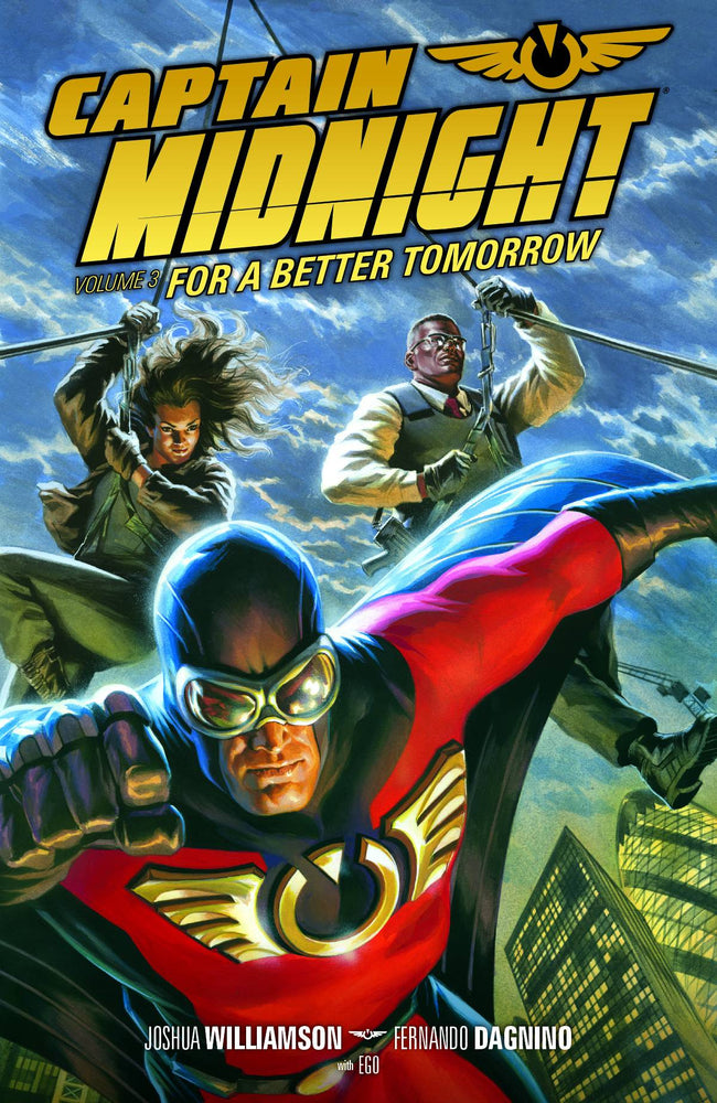 Captain Midnight TP Vol. 3 For a Better Tomorrow