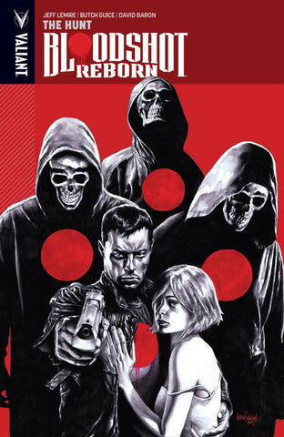 Bloodshot Reborn TP Volume 2: The Hunt